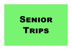 Senior Trips