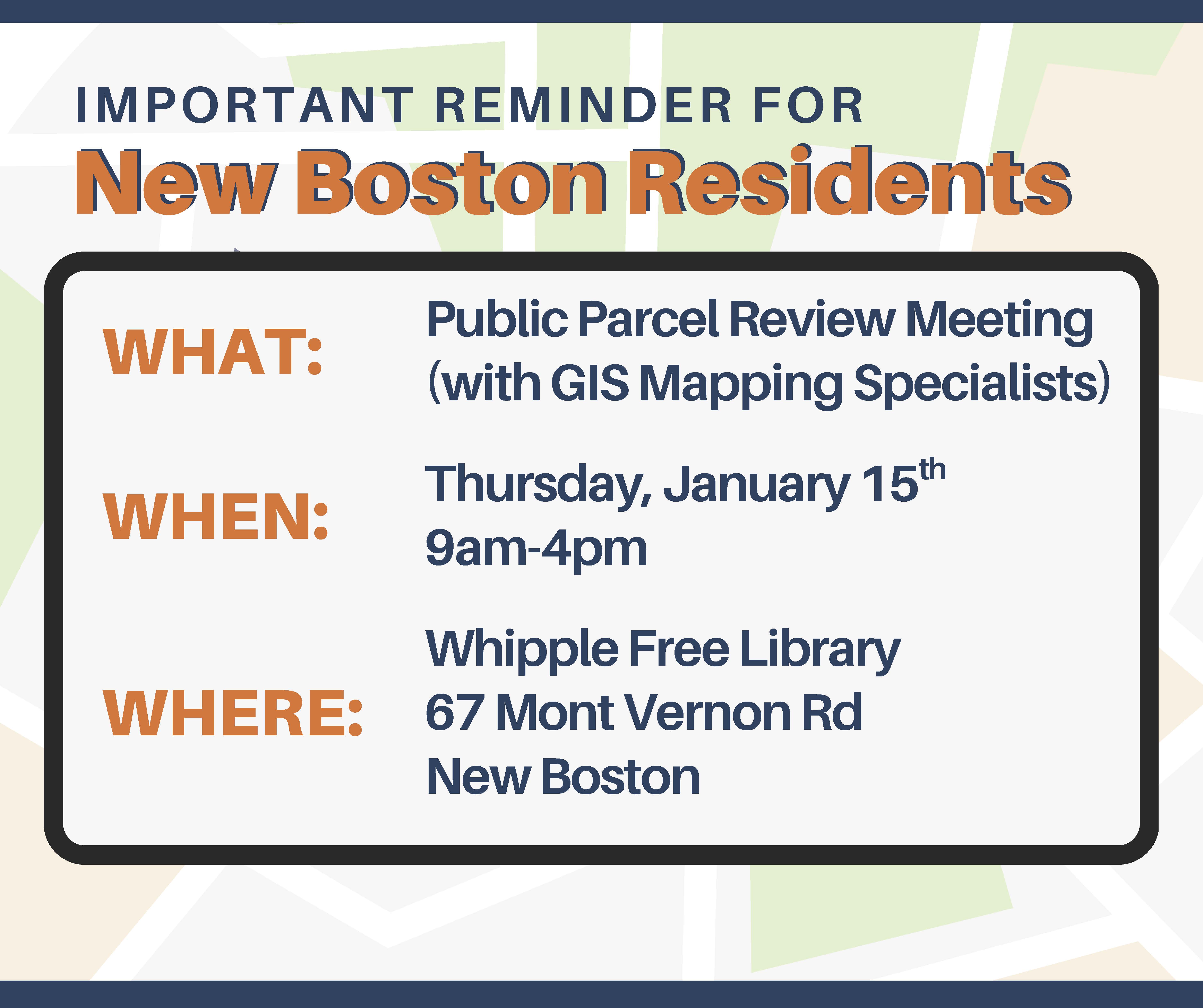 Important Reminder - Public Parcel Review Meeting on January 15 9am to 4pm at Whipple Free Library